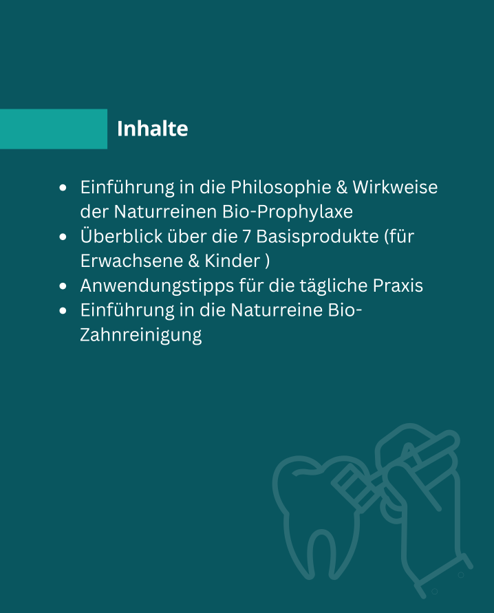 Einführungskurs: Naturreinen-Bio-Prophylaxe