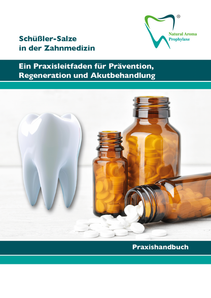 Praxishandbuch - Schüßler Salze in der Zahnmedizin